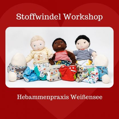 Stoffwindel Workshop in der Hebammenpraxis Weißensee